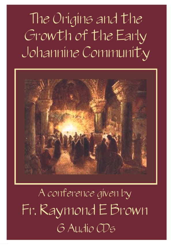 Origins and Growth of the early Johannine community