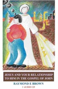 Your Relationship with Jesus in the Gospel of John 1 CD BOX SET .
